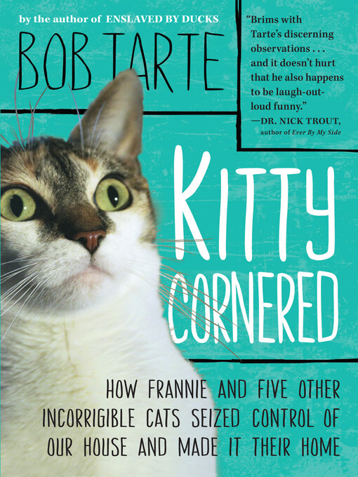 Title details for Kitty Cornered by Bob Tarte - Available